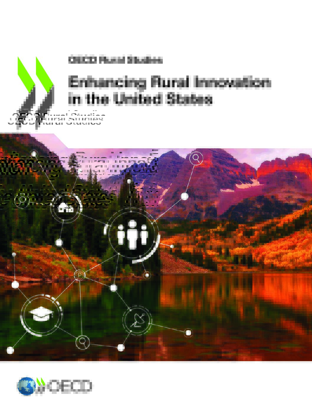 Enhancing Rural Innovation in ­the ­United States